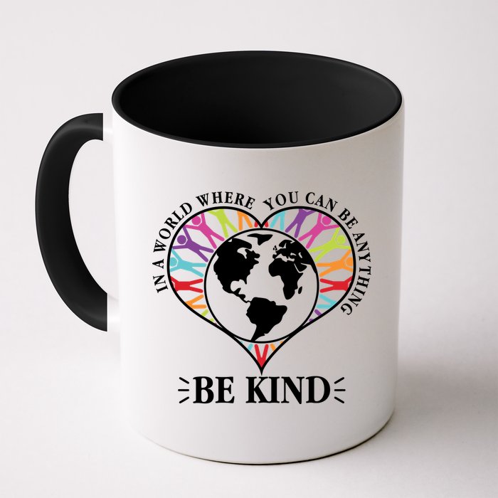 World Where You Can Be Anything Be Kind World Unity Day Mug