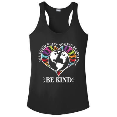 World Where You Can Be Anything Be Kind World Unity Day Ladies PosiCharge Competitor Racerback Tank