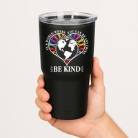 World Where You Can Be Anything Be Kind World Unity Day Tumbler