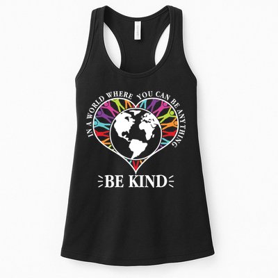World Where You Can Be Anything Be Kind World Unity Day Womens Tank Top