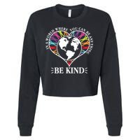 World Where You Can Be Anything Be Kind World Unity Day Cropped Pullover Crew