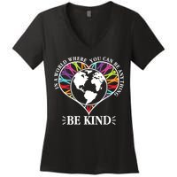World Where You Can Be Anything Be Kind World Unity Day Women's V-Neck T-Shirt