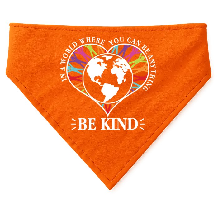 World Where You Can Be Anything Be Kind World Unity Day USA-Made Doggie Bandana