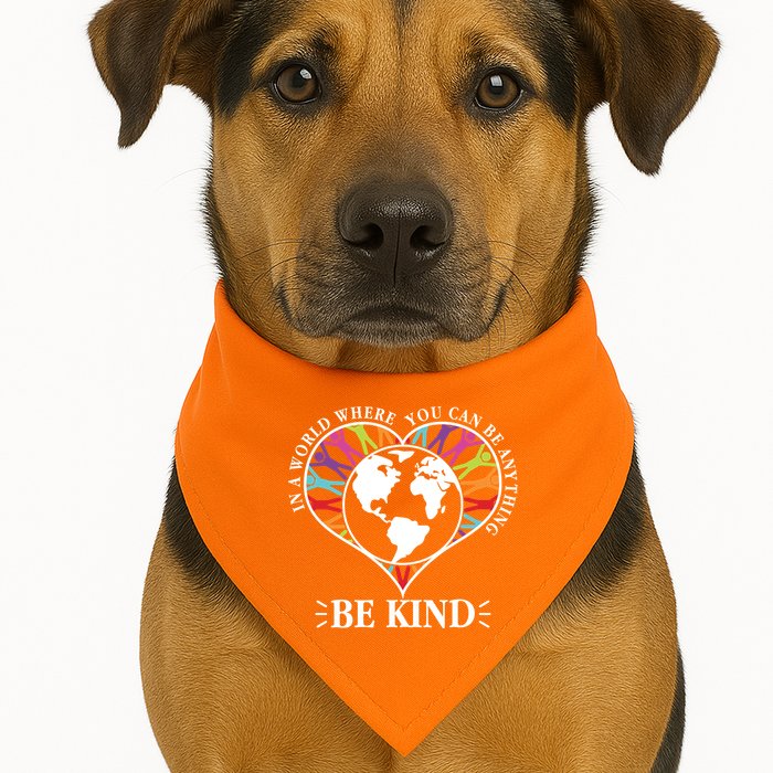 World Where You Can Be Anything Be Kind World Unity Day USA-Made Doggie Bandana