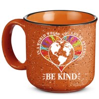 World Where You Can Be Anything Be Kind World Unity Day 15oz Campfire Ceramic Mug