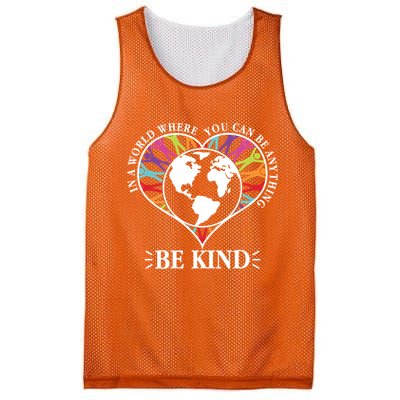 World Where You Can Be Anything Be Kind World Unity Day Mesh Reversible Basketball Jersey Tank