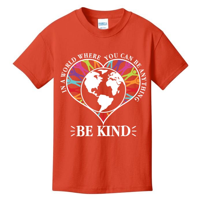 World Where You Can Be Anything Be Kind World Unity Day Kids T-Shirt