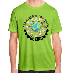 World Where You Can Be Kind Anti-Bullying Adult ChromaSoft Performance T-Shirt