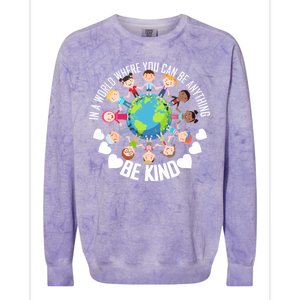 World Where You Can Be Kind Anti-Bullying Colorblast Crewneck Sweatshirt