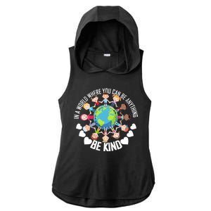 World Where You Can Be Kind Anti-Bullying Ladies PosiCharge Tri-Blend Wicking Draft Hoodie Tank