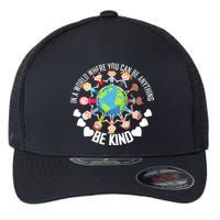 World Where You Can Be Kind Anti-Bullying Flexfit Unipanel Trucker Cap