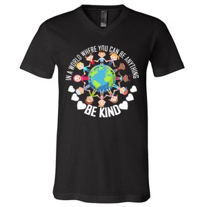 World Where You Can Be Kind Anti-Bullying V-Neck T-Shirt