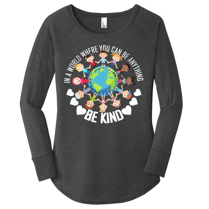 World Where You Can Be Kind Anti-Bullying Women's Perfect Tri Tunic Long Sleeve Shirt