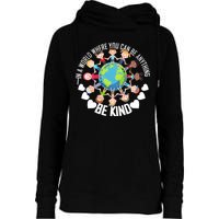 World Where You Can Be Kind Anti-Bullying Womens Funnel Neck Pullover Hood