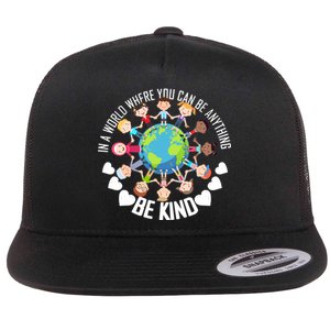 World Where You Can Be Kind Anti-Bullying Flat Bill Trucker Hat