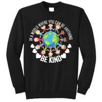 World Where You Can Be Kind Anti-Bullying Tall Sweatshirt