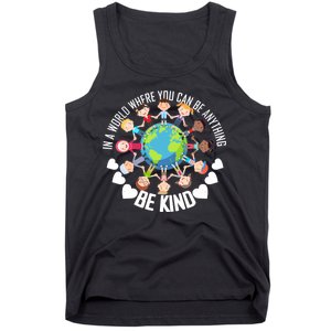 World Where You Can Be Kind Anti-Bullying Tank Top