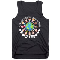 World Where You Can Be Kind Anti-Bullying Tank Top