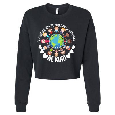 World Where You Can Be Kind Anti-Bullying Cropped Pullover Crew