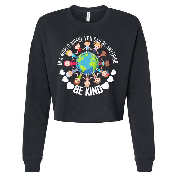 World Where You Can Be Kind Anti-Bullying Cropped Pullover Crew