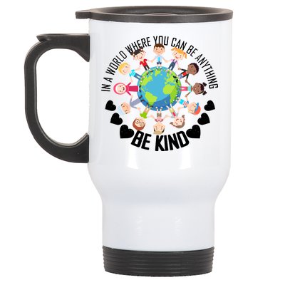 World Where You Can Be Kind Anti-Bullying Stainless Steel Travel Mug