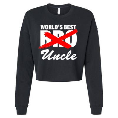 Worlds Best Bro (Uncle) Funny Cropped Pullover Crew