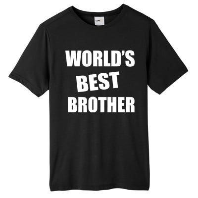 World's Best Brother Tall Fusion ChromaSoft Performance T-Shirt