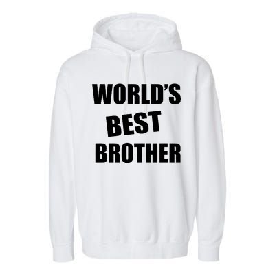 World's Best Brother Garment-Dyed Fleece Hoodie