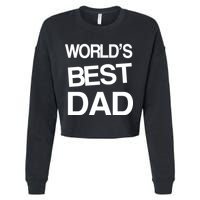World's Best Dad Cropped Pullover Crew