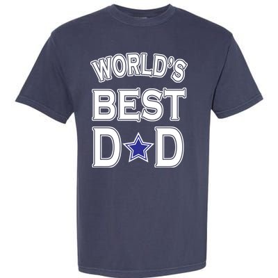 World's Best Dad Dallas Football Garment-Dyed Heavyweight T-Shirt