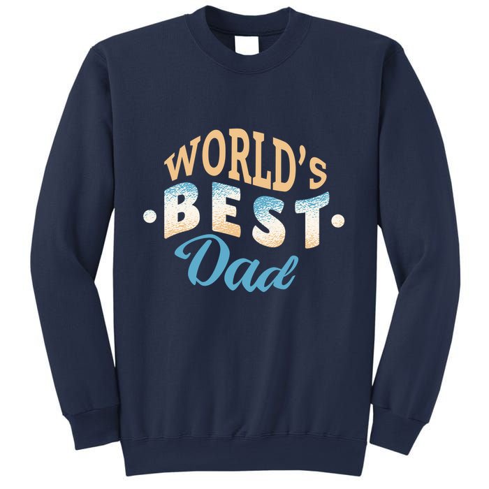 World's Best Dad Wave Sweatshirt