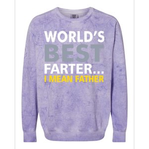 World's Best Farter I Mean Father Colorblast Crewneck Sweatshirt