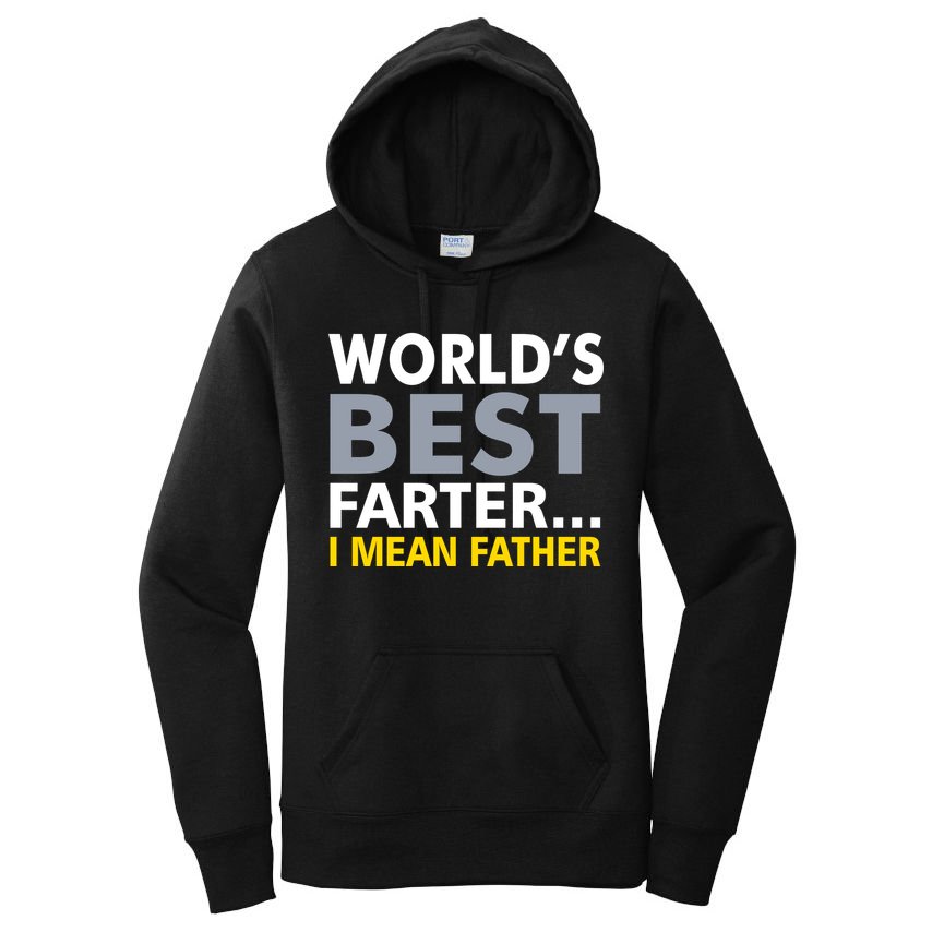 World's Best Farter I Mean Father Women's Pullover Hoodie