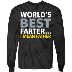 World's Best Farter I Mean Father Tie-Dye Long Sleeve Shirt