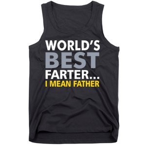 World's Best Farter I Mean Father Tank Top