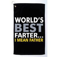 World's Best Farter I Mean Father Golf Towel