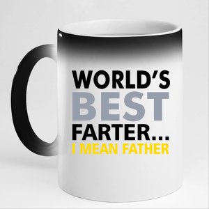 World's Best Farter I Mean Father Funny Dad 11oz Black Color Changing Mug