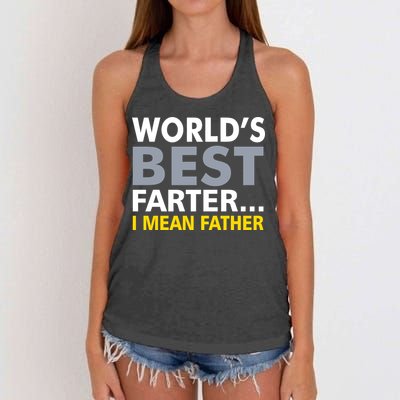 World's Best Farter I Mean Father Funny Dad Women's Knotted Racerback Tank