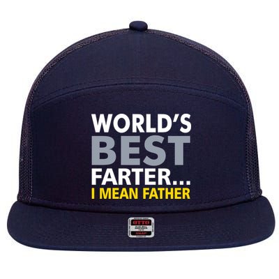World's Best Farter I Mean Father Funny Dad 7 Panel Mesh Trucker Snapback Hat