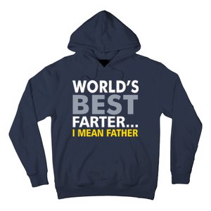 World's Best Farter I Mean Father Funny Dad Hoodie