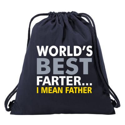 World's Best Farter I Mean Father Funny Dad Drawstring Bag