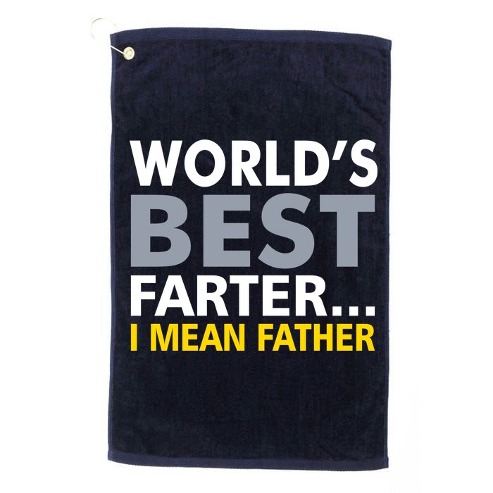 World's Best Farter I Mean Father Funny Dad Golf Towel