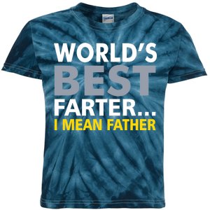 World's Best Farter I Mean Father Funny Dad Kids Tie-Dye T-Shirt