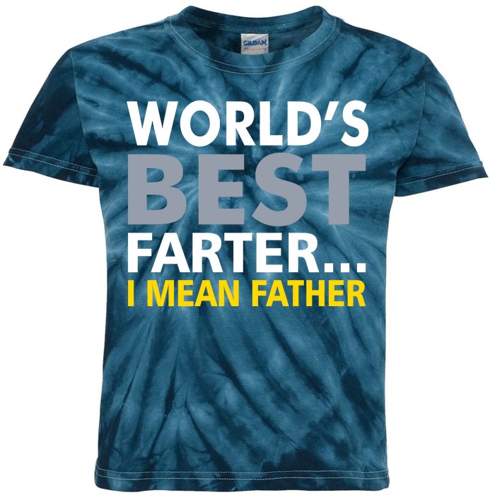 World's Best Farter I Mean Father Funny Dad Kids Tie-Dye T-Shirt