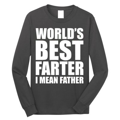 World's Best Farter I Mean Father Funny Dad Logo Long Sleeve Shirt