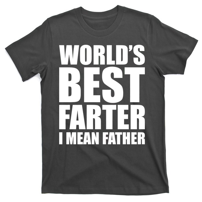 World's Best Farter I Mean Father Funny Dad Logo T-Shirt