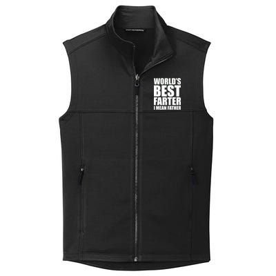 World's Best Farter I Mean Father Funny Dad Logo Collective Smooth Fleece Vest