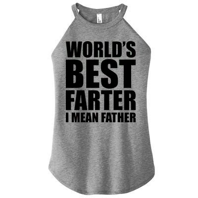 World's Best Farter I Mean Father Funny Dad Logo Women’s Perfect Tri Rocker Tank