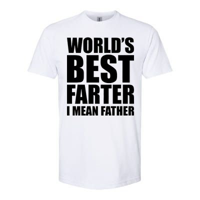 World's Best Farter I Mean Father Funny Dad Logo Softstyle® CVC T-Shirt