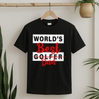 World's Best Golfer Dad T-Shirt